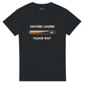 Caffeine Loading - Please Wait Shirt
