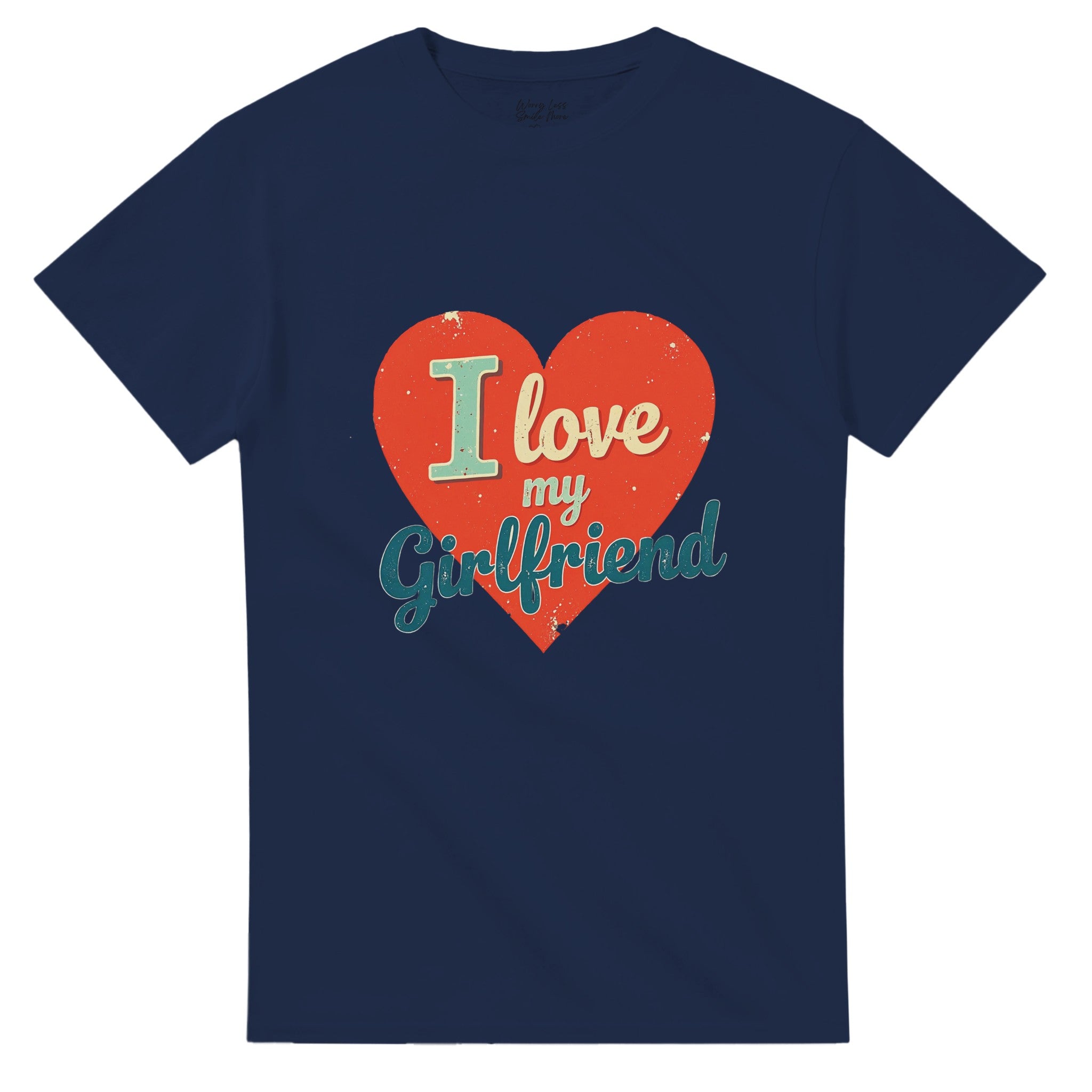 I love my girlfriend shirt - Donkerblauw
