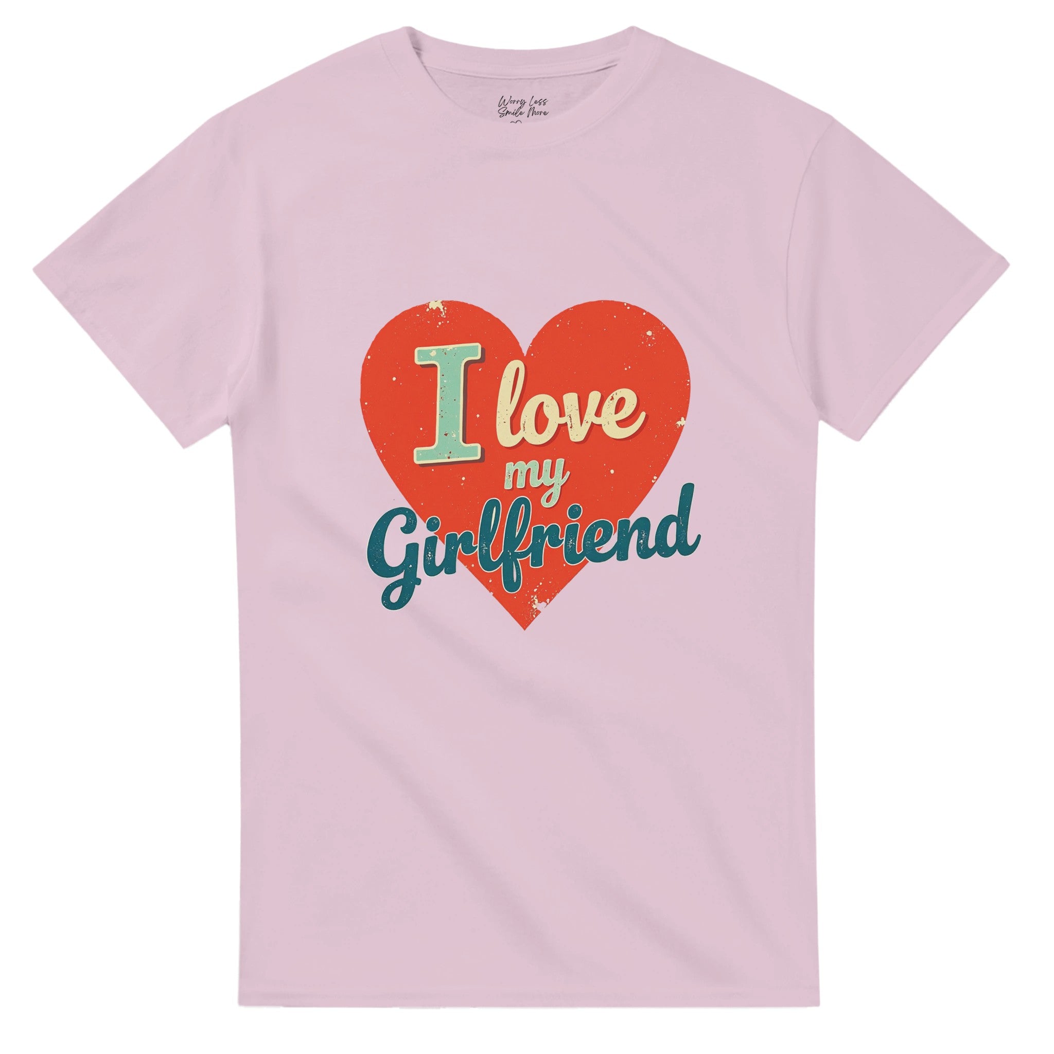 I love my girlfriend shirt - Licht Roze / Oud Roze