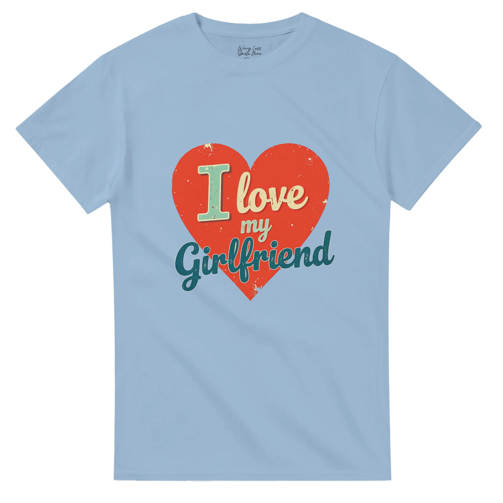 I love my girlfriend shirt - Lichtblauw