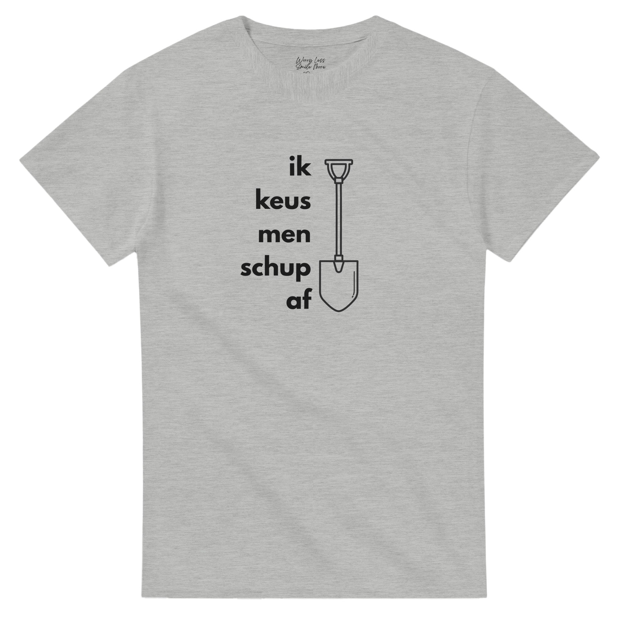 Ik keus men schup af - Grappig Antwerps Shirt - Grijs