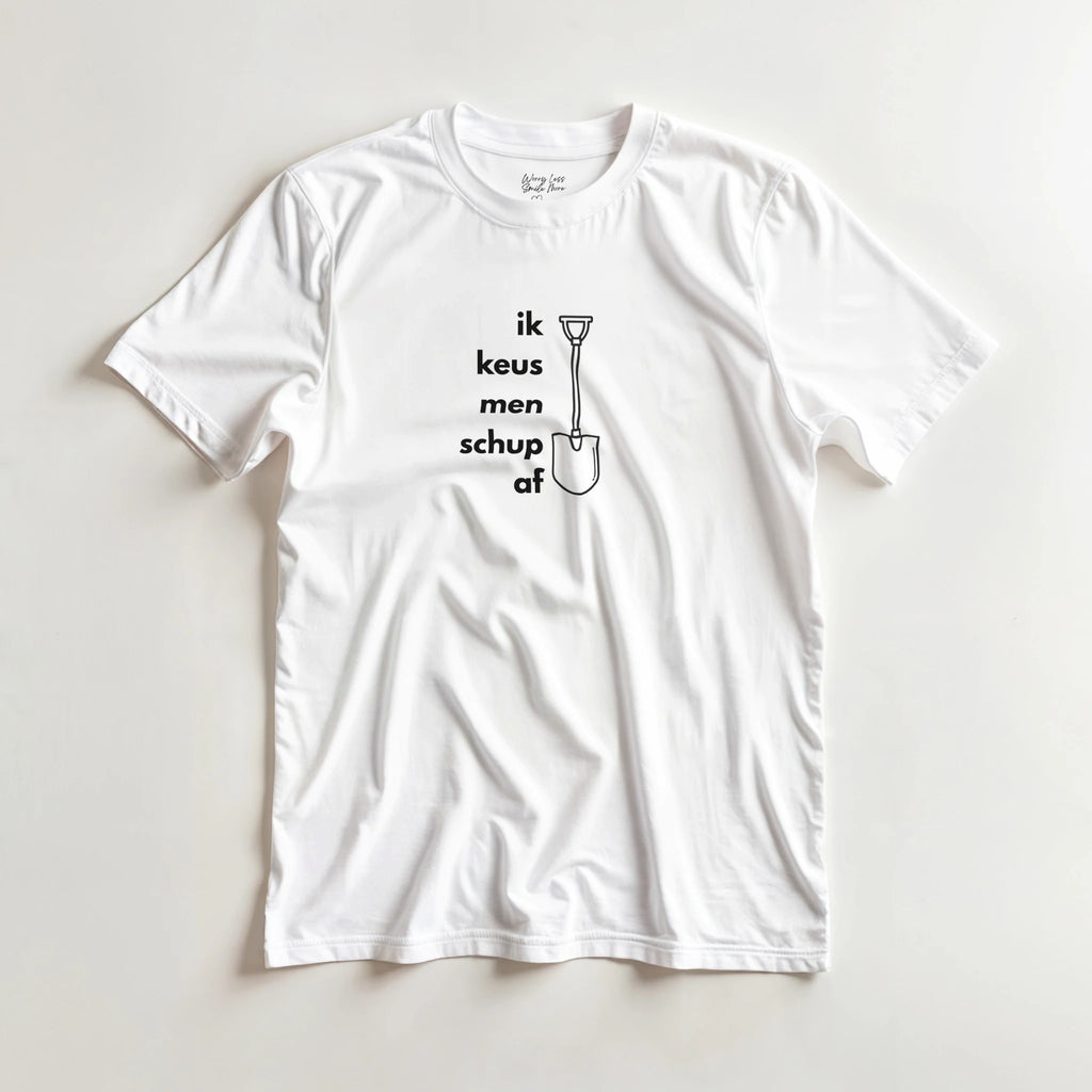 Ik keus men schup af - Grappig Antwerps Shirt - Wit