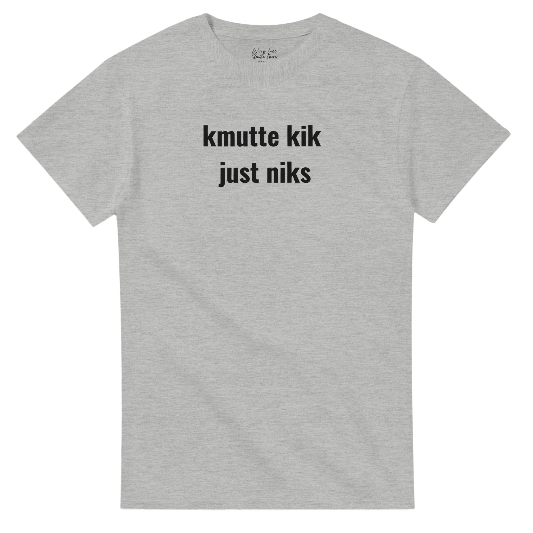 Kmutte kik just niks - Antwerps Dialect Shirt - Grijs T-shirt