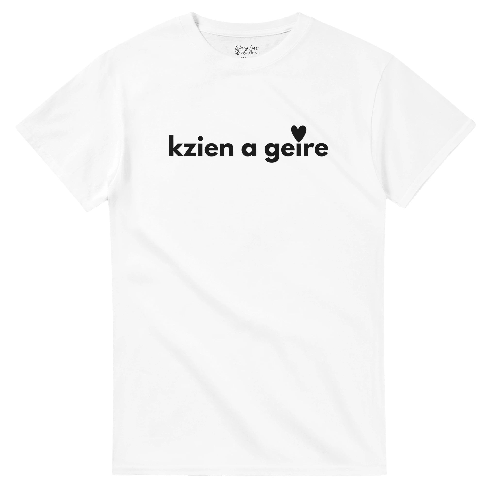 Kzien a geire - leuk Antwerps shirt - Ik hou van je