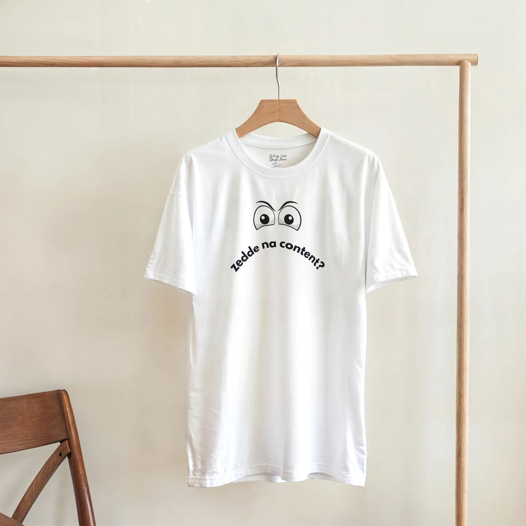 Zedde na Content - Grappig Shirt met Antwerpse tekst - Wit
